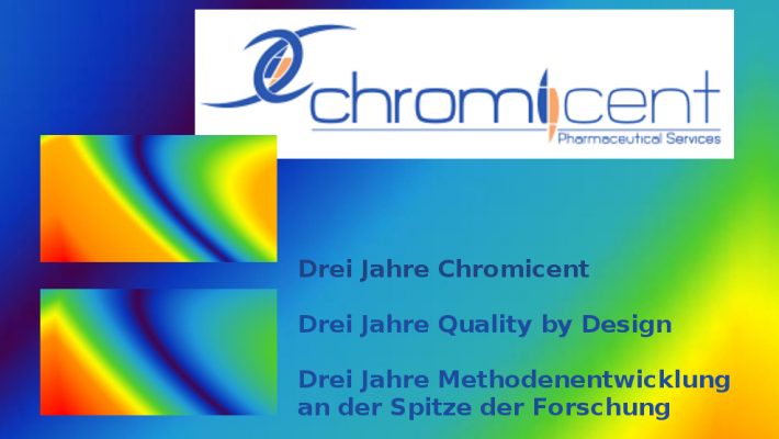 Drei Jahre Chromicent Drei Jahre Chromicent